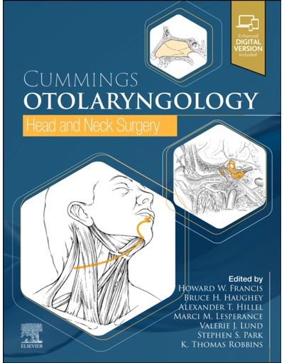 Cummings Otolaryngology: Head and Neck Surgery