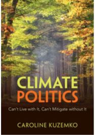 Climate Politics: Can't Live with It, Can't Mitigate without It