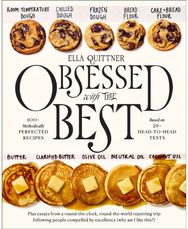 Obsessed with the Best: 100+ Methodically Perfected Recipes Based on 20+ Head-to-Head Tests