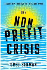 Nonprofit Crisis: Leadership Through the Culture Wars