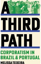 Third Path: Corporatism in Brazil and Portugal