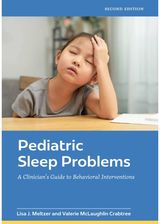 Pediatric Sleep Problems: A Clinician's Guide to Behavioral Interventions
