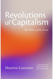 Revolutions of Capitalism: The Politics of the Event