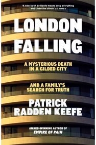 London Falling: A Mysterious Death in a Gilded City and a Family’s Search for Truth
