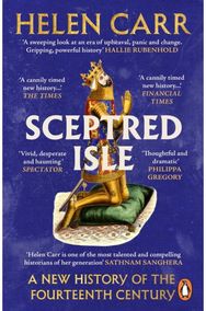 Sceptred Isle: A New History of the Fourteenth Century