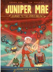 Juniper Mae: Journey to the Levels Below