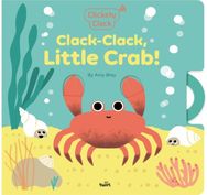 Clickety Clack: Clack-Clack, Little Crab!
