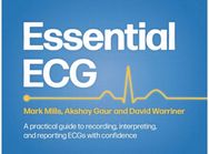 Essential ECG: A practical guide to recording, interpreting, and reporting ECGs with confidence