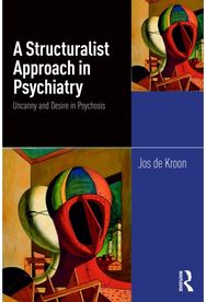 Structuralist Approach in Psychiatry: Uncanny and Desire in Psychosis