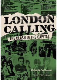 London Calling: The Clash in the Capital