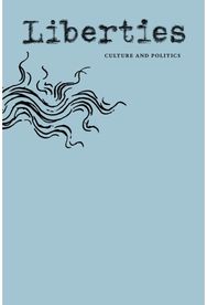Liberties Journal of Culture & Politics: Winter 2026