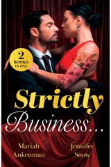 Strictly Business…: Backstage Night with the Billionaire (Love Under Construction) / Serving Up off-Limits Love (from Amalfi with Amore)