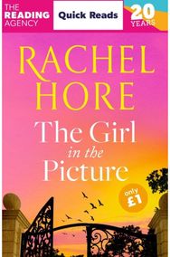 Girl in the Picture: A captivating Quick Reads novella from million-copy bestselling author Rachel Hore