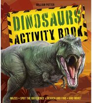 Dinosaurs Activity Book: Mazes, Spot the Difference, Search and Find, and More!