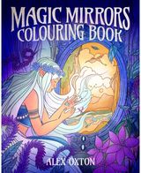 Magic Mirrors Colouring Book: 40 Enchanting Images