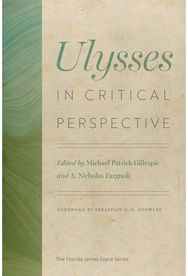 Ulysses in Critical Perspective