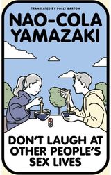 Dont Laugh at Other Peoples Sex Lives
