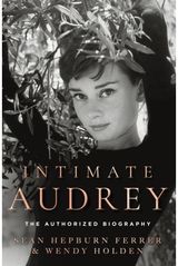 Intimate Audrey: The Authorised Biography