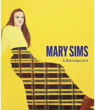 Mary Sims: A Retrospective