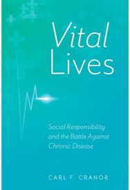 Vital Lives: Social Responsibility and the Battle Against Chronic Disease