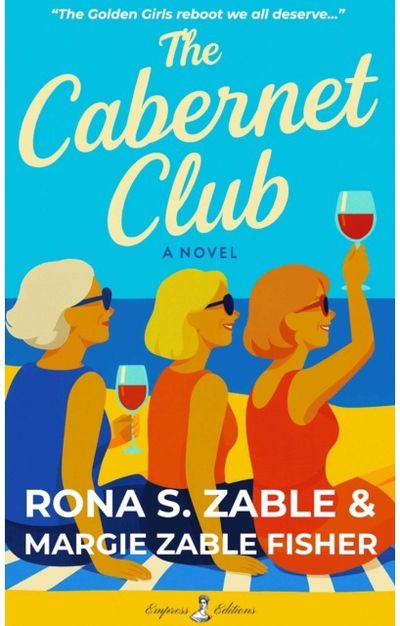 Cabernet Club: A Novel