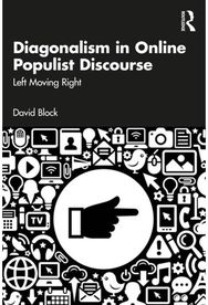 Diagonalism in Online Populist Discourse: Left Moving Right