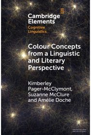 Colour Concepts from a Linguistic and Literary Perspective