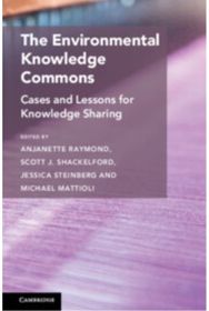 Environmental Knowledge Commons: Cases and Lessons for Knowledge Sharing
