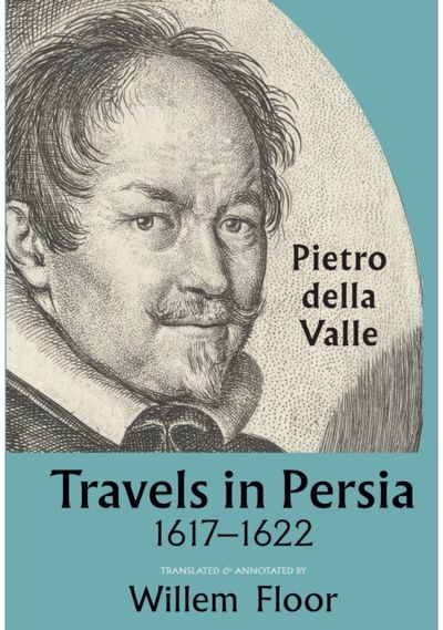 Travels In Persia, 1617-1622
