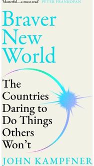 Braver New World: The Countries Daring to Do Things Others Won't