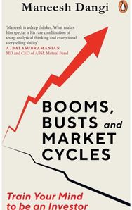 Booms, Busts and Market Cycles: Train Your Mind To Be An Investor