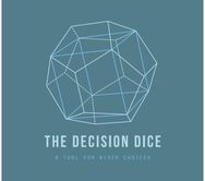 Decision Dice: A tool for wiser choices