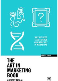 Art in Marketing: Why we need less science and more art in marketing