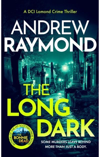 Long Dark: A Scottish Crime Thriller