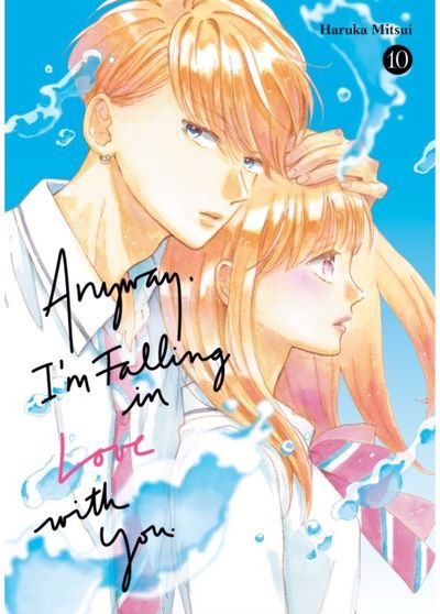 Anyway, Im Falling In Love With You. 10