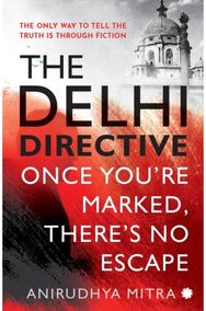 Delhi Directive: Once You Are Marked Theres No Escape