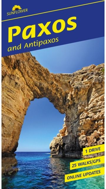 Paxos and Antipaxos Sunflower Walking Guide: 25 long and short walks plus 1 car tour