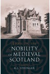 Essays on the Nobility of Medieval Scotland