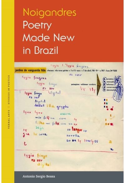 Noigandres: Poetry Made New in Brazil