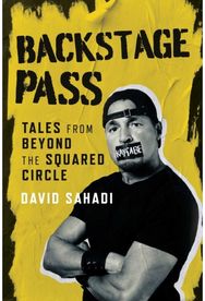 Backstage Pass: Tales from Beyond the Squared Circle