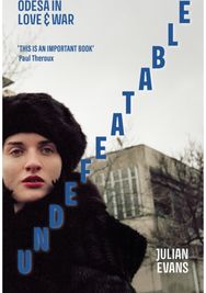 Undefeatable: Odesa in Love and War