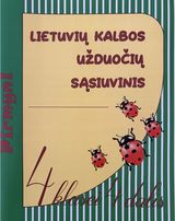 Lietuvių kalbos užduočių sąsiuvinis 4 klasei 4 dalis. Serija PIRMYN!