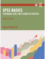 SPSS Basics: Techniques for a First Course in Statistics