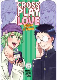 Crossplay Love: Otaku x Punk Vol. 3