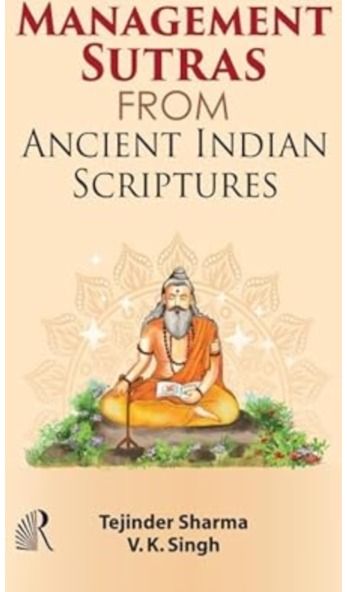 Management Sutras: From Ancient Indian Scriptures