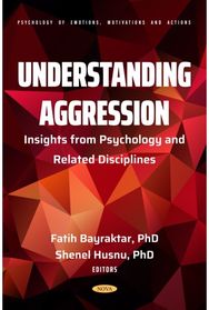 Understanding Aggression: Insights from Psychology and Related Disciplines