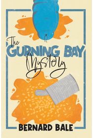 Gurning Bay Mystery: A Nostalgic British Comedy Mystery Full of Eccentric Characters