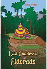 Lost Goddesses of Eldorado