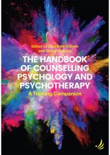 Handbook of Counselling Psychology and Psychotherapy: A training companion