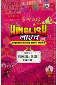 Hinglish Live:: Language mixing across media